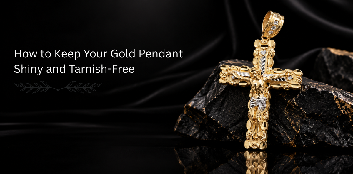 How to Keep Your Gold Pendant Shiny and Tarnish-Free