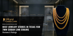 Best Jewelry Stores in Texas for 7mm Cuban Link Chains – Reviews & Ratings