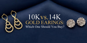 10K vs. 14K Gold Earrings: Which One Should You Buy?